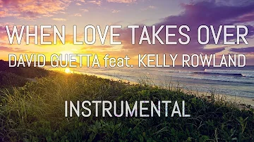 David Guetta feat. Kelly Rowland - When Love Takes Over (Instrumental)