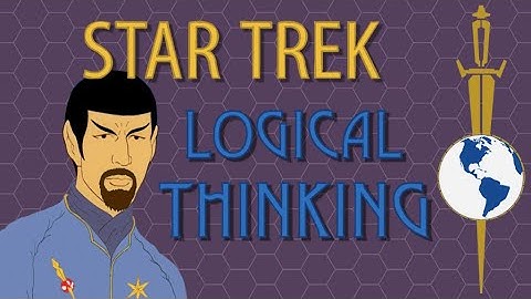 STAR TREK Logical Thinking #8 - Argumentum Ad Baculum (Appeal to Force)