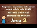 Guía Historia Universal y de México UNAM 2022 Área 2 - Respuestas explicadas