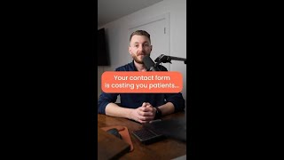 Your contact form is costing you patients #shorts