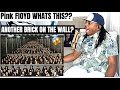 Pink Floyd - Another Brick In The Wall (HQ) *REACTION*