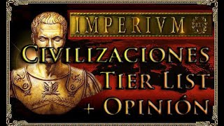 Tier List + Opinión de Civilizaciones  Imperivm HD: Grandes Batallas de Roma