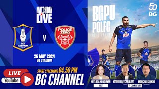 LIVE : BG PATHUM UNITED vs POLICE TERO FC | THAI LEAGUE 1 2023/24 (MW30) image