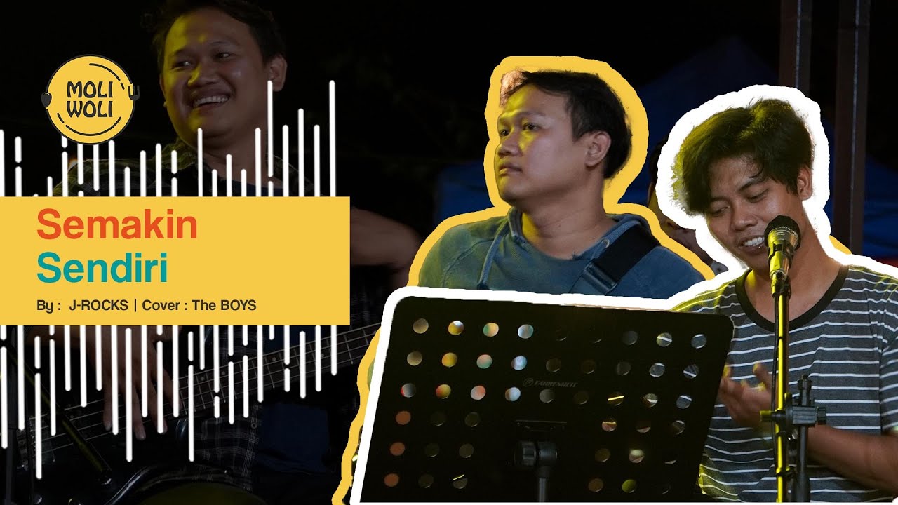 J-ROCKS - SEMAKIN SENDIRI | ⏺️ MOLI WOLI LIVE MUSIC COVER ⏺️ | 