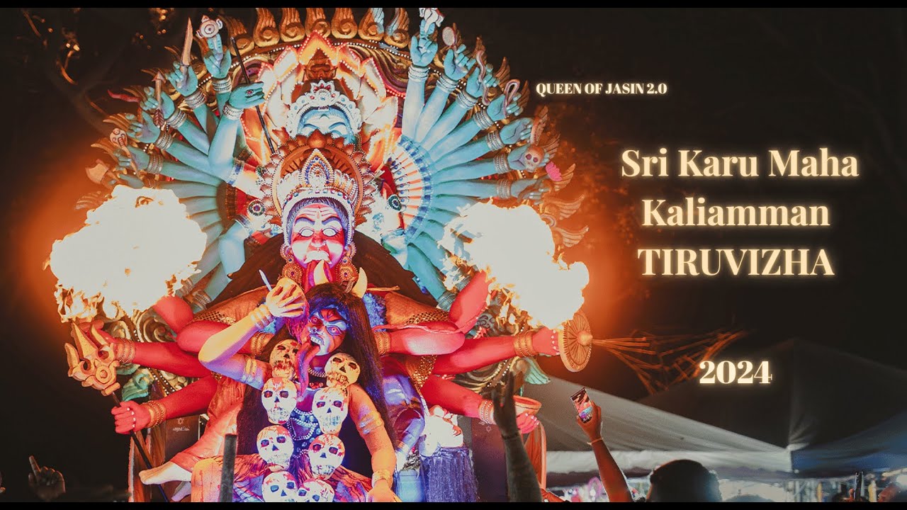 2.0 Jasin Sri Karu Maha Kaliamman Tiruvizha | 4K Cinematic | 2024 | RAVIVARHMAN  | RV PICTURES