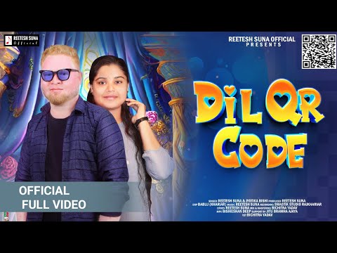 DIL QR CODE !! NEW SAMBALPURI SONG !! REETESH SUNA & JYOTIKA BISHI REETESH SUNA OFFICIAL !! 2023