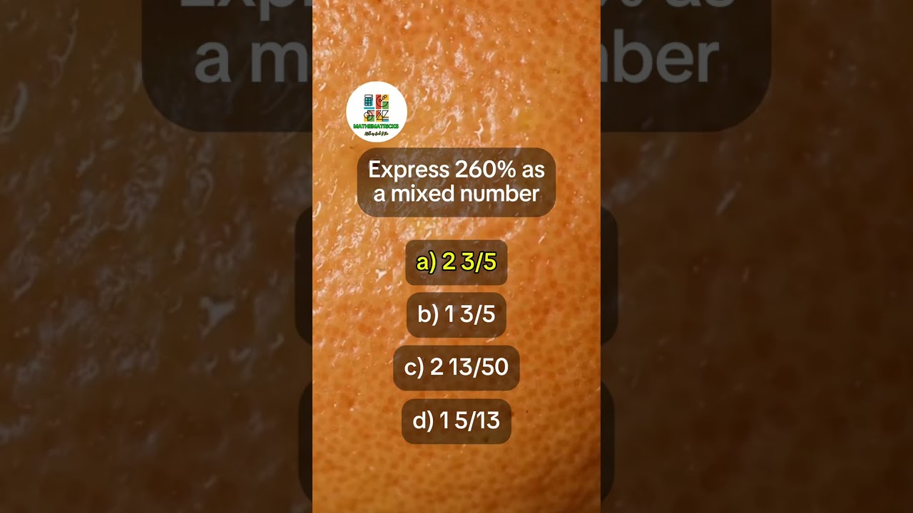 Convert Percent to Fraction Quiz| Math Quizzes