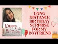 Long Distance Relationship Surprise For my Boyfriend 😍❤️ Long Distance Birthday Ideas for Boyfriend