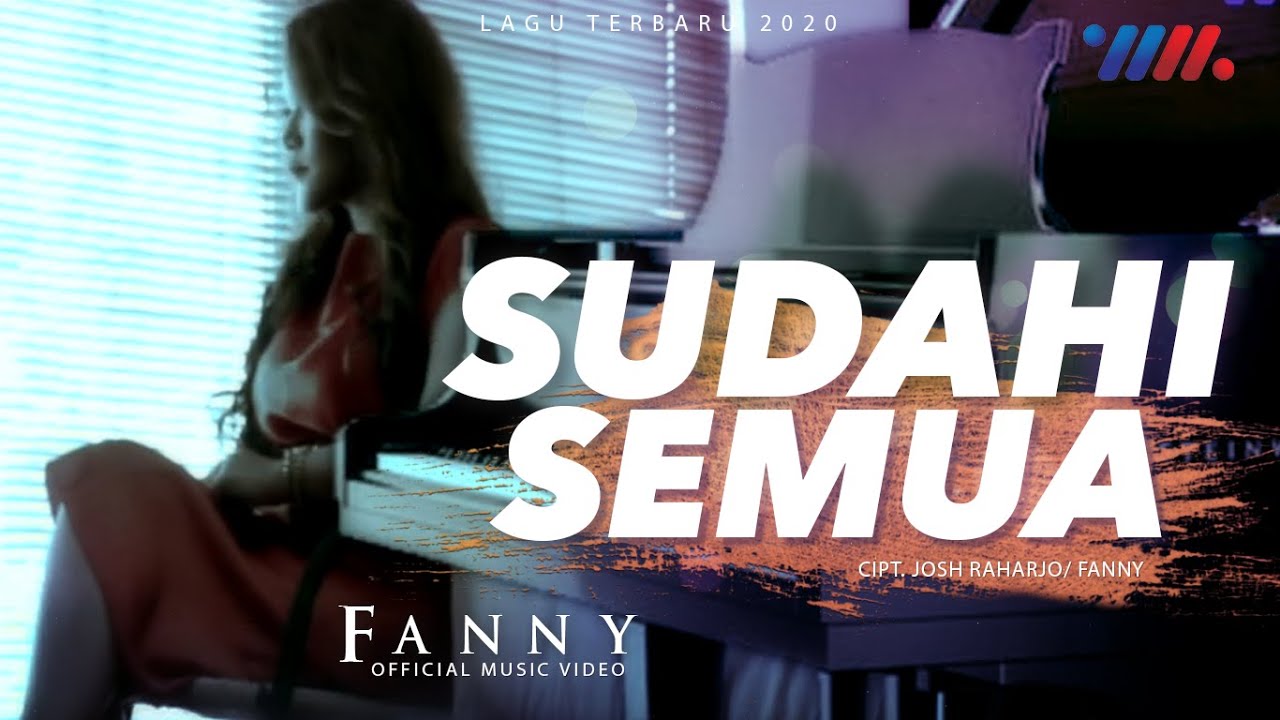 Tonton Fanny - SUDAHI SEMUA [Official Music Video] di YouTube