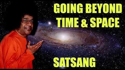 Omnipresence, Omniscience And Omnipotence |  Sathya Sai Baba Podcast | Satsangh