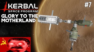 Glory To The Motherland! - Kerbal Space Program Career #7