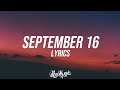 Russ - September 16 (Lyrics / Lyric Video)