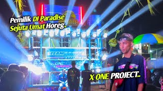 DJ PARADISE - NYA viral‼️X ONE PROJECT langsung sewa sinar music di kampung halamanya