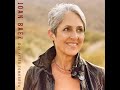Joan Baez - I Am a Wanderer  [HD]