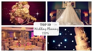 TOP 10 WEDDING PLANNING TIPS EVERY BRIDE NEEDS TO KNOW!