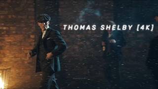 THOMAS SHELBY βPEAKY BLINDERS β 4K β EDIT