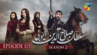 Download Lagu Sultan Salahuddin Ayyubi 𝗦𝗲𝗮𝘀𝗼𝗻 𝟮 Episode 115 - 9th Feb 2026 - HUM TV MP3