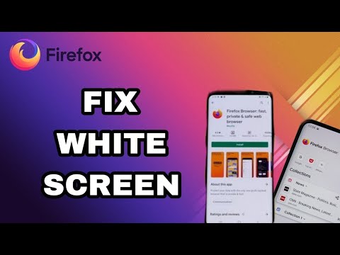 How To Fix And Solve FireFox App White Screen | Final Solution - YouTube