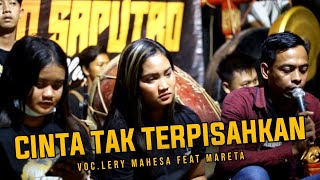 Cinta Tak Terpisahkan Versi Jaranan Wahyu Anom Saputro (Lery Mahesa Feat Maretta)