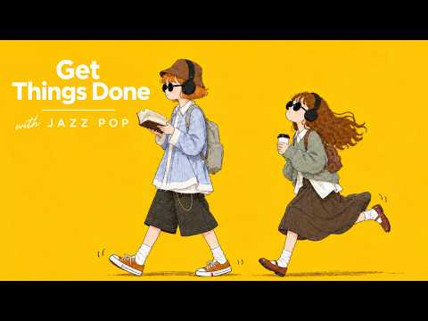 JAZZ GROOVE ☀️ Take the Day as It Comes | Work & Study Focus