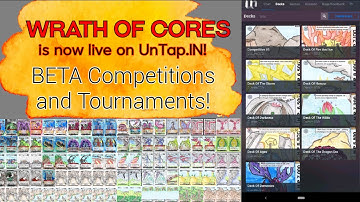 Competitions/Tournaments/LIVE gameplay on Untap.in! -[ Wrath of Cores Homemade TCG ]- Get online!!!