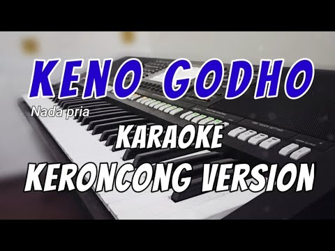 KENO GODHO [ KARAOKE LIRIK ] keroncong nada pria