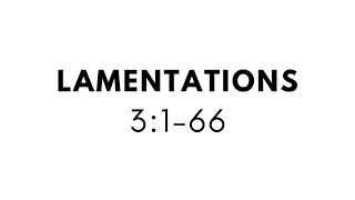 LAMENTATIONS 3:1-66 (GNTD)