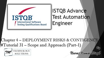ISTQB Test Automation Engineer | 4.3.2 Scope and Approach (Part-1) | ISTQB Tutorials