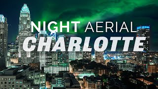 Breathtaking Charlotte Night Drone | Charlotte North Carolina