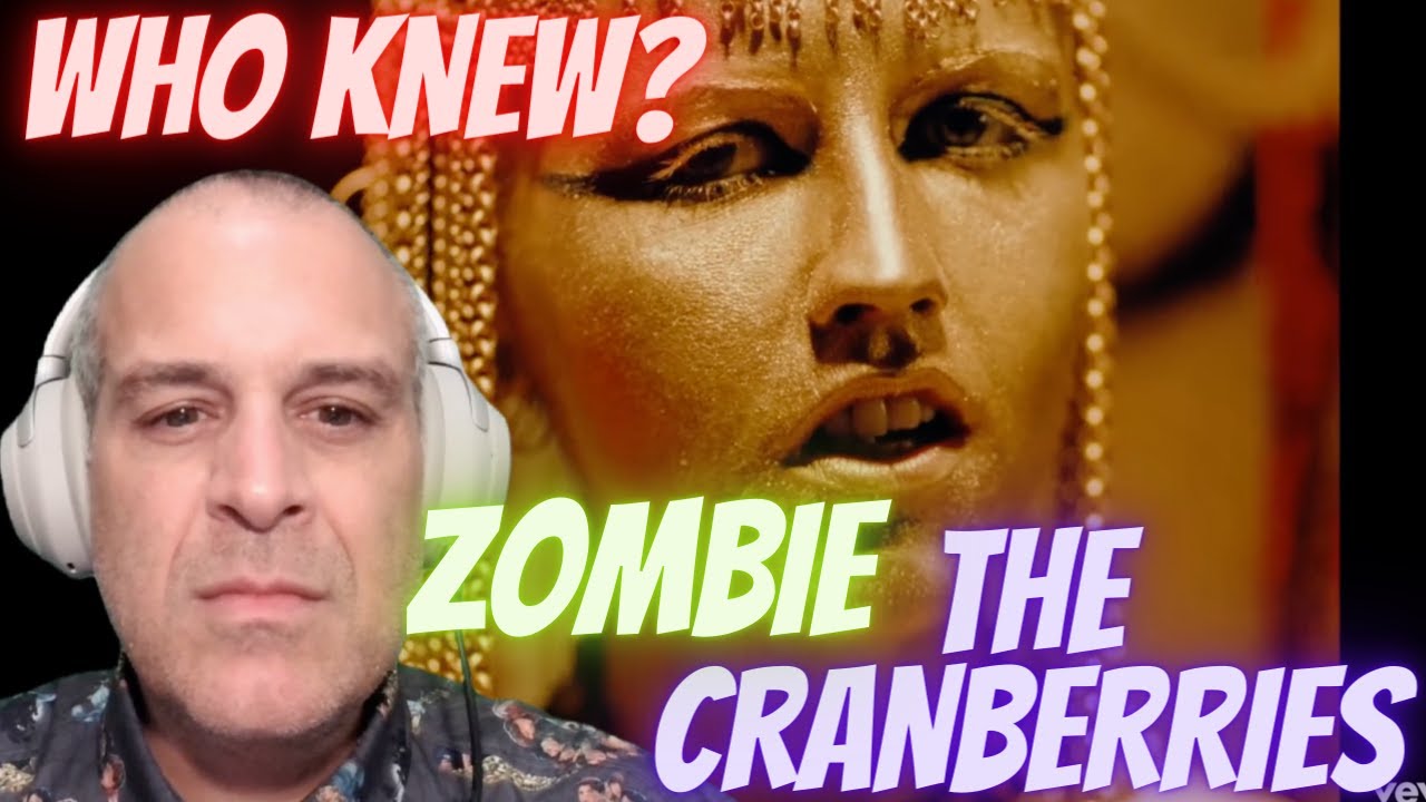 THE CRANBERRIES ZOMBIE 1ST TIME REACTION TO VIDEO YouTube