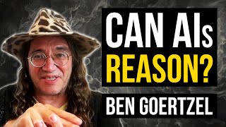 Celebrity Ben Goertzel - Do LLMs Really Reason? Net Worth