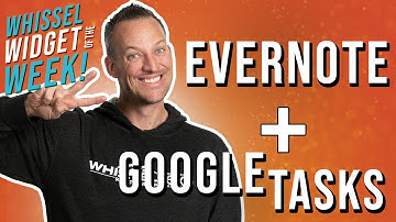 Staying on Task with Google Tasks + Create & Organize Amazing Notes with Evernote