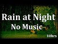 Rain sounds with no music 10hrs sleep sounds asmr