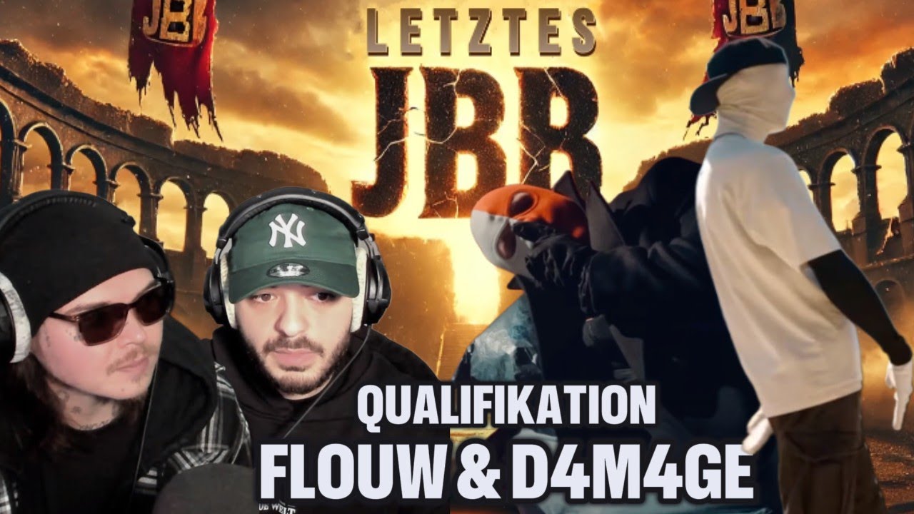 Letztes JBB | Qualifikationen FLOUW & D4M4GE | REACTION