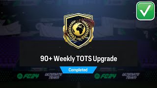 EAFC 24 90+ WEEKLY TOTS UPGRADE SBC COMPLETED (PACK DISAPPEARED?)