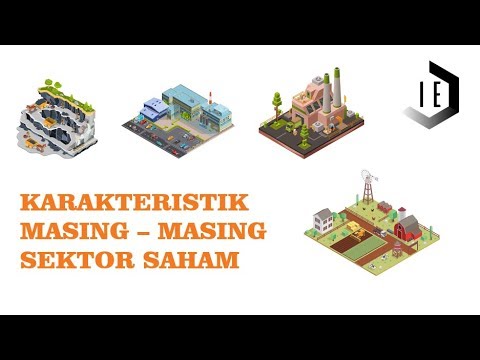 Karakteristik Masing – Masing Sektor Saham