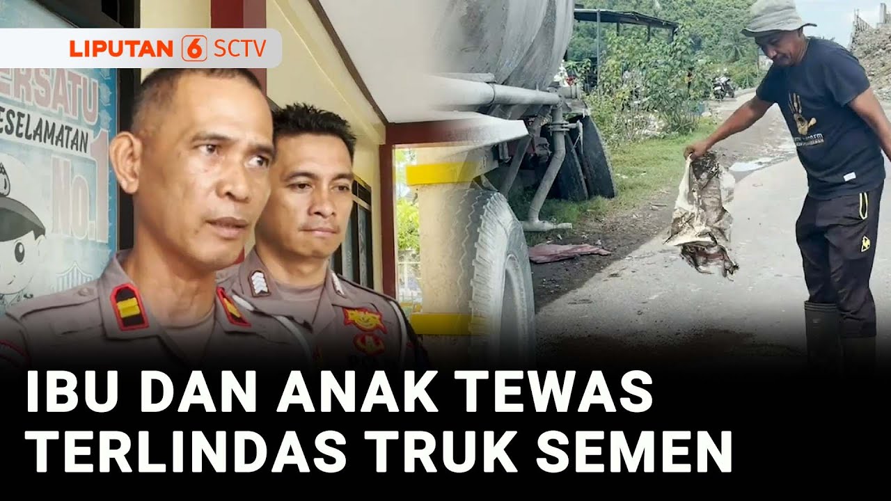 Kecelakaan Maut di Pangkep, Ibu dan Anak Tewas Terlindas Truk Pengangkut Semen | Liputan 6