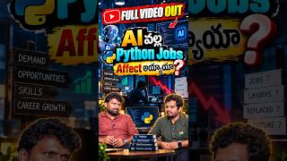 AI వల్ల Python Jobs Affect అయ్యాయా? | Python Full Stack Course in Kukatpally | Python Vs Testing