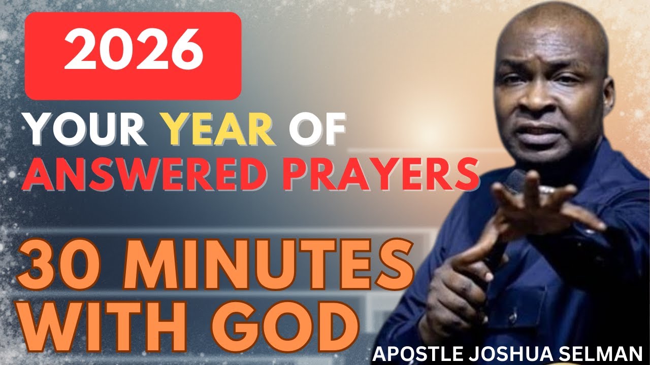 ⁣2026 IS YOUR YEAR OF ANSWERED PRAYERS | APOSTLE JOSHUA SELMAN