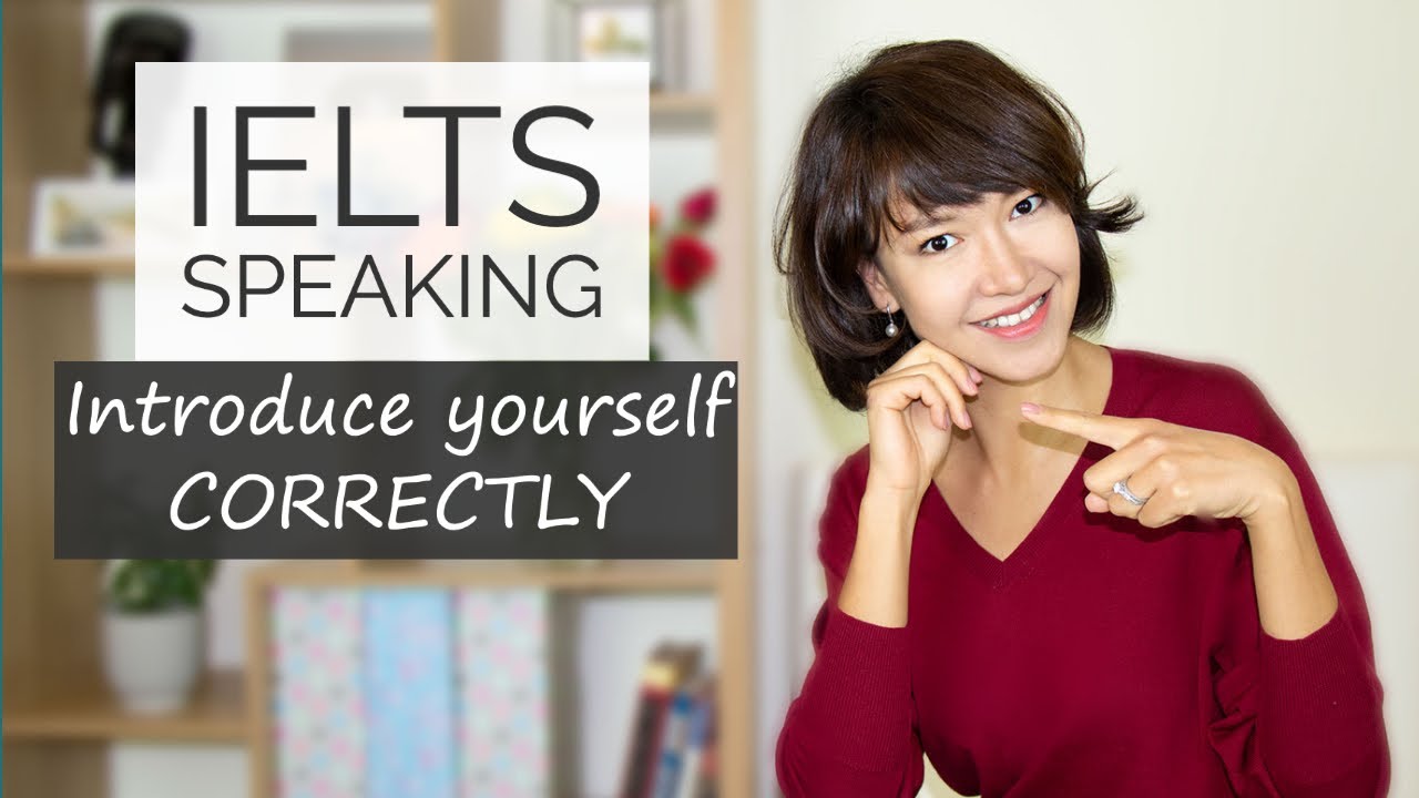 Ielts Speaking How To Introduce Yourself Youtube