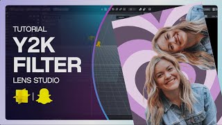 Y2K Filter - Lens Studio Tutorial | Create your own snapchat filter
