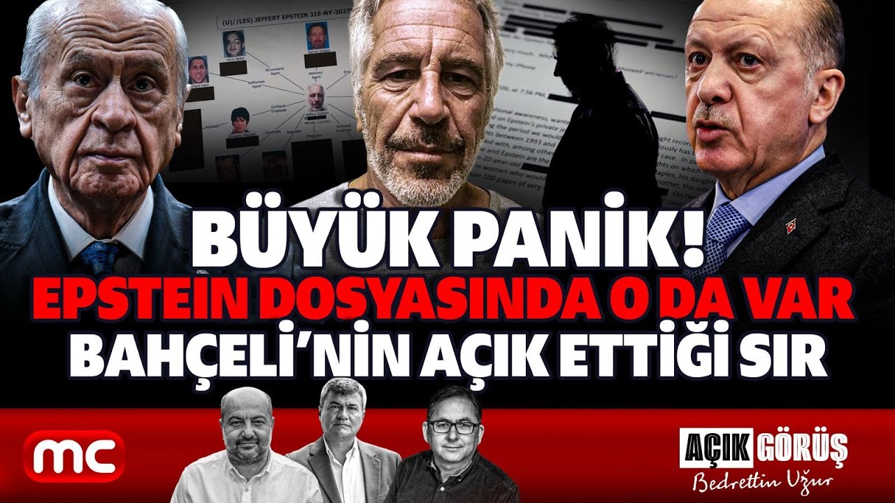 Büyük Panik! Epstein Dosyasında O da var, Bahçeli’nin Açık Ettiği Sır… | AÇIK GÖRÜŞ