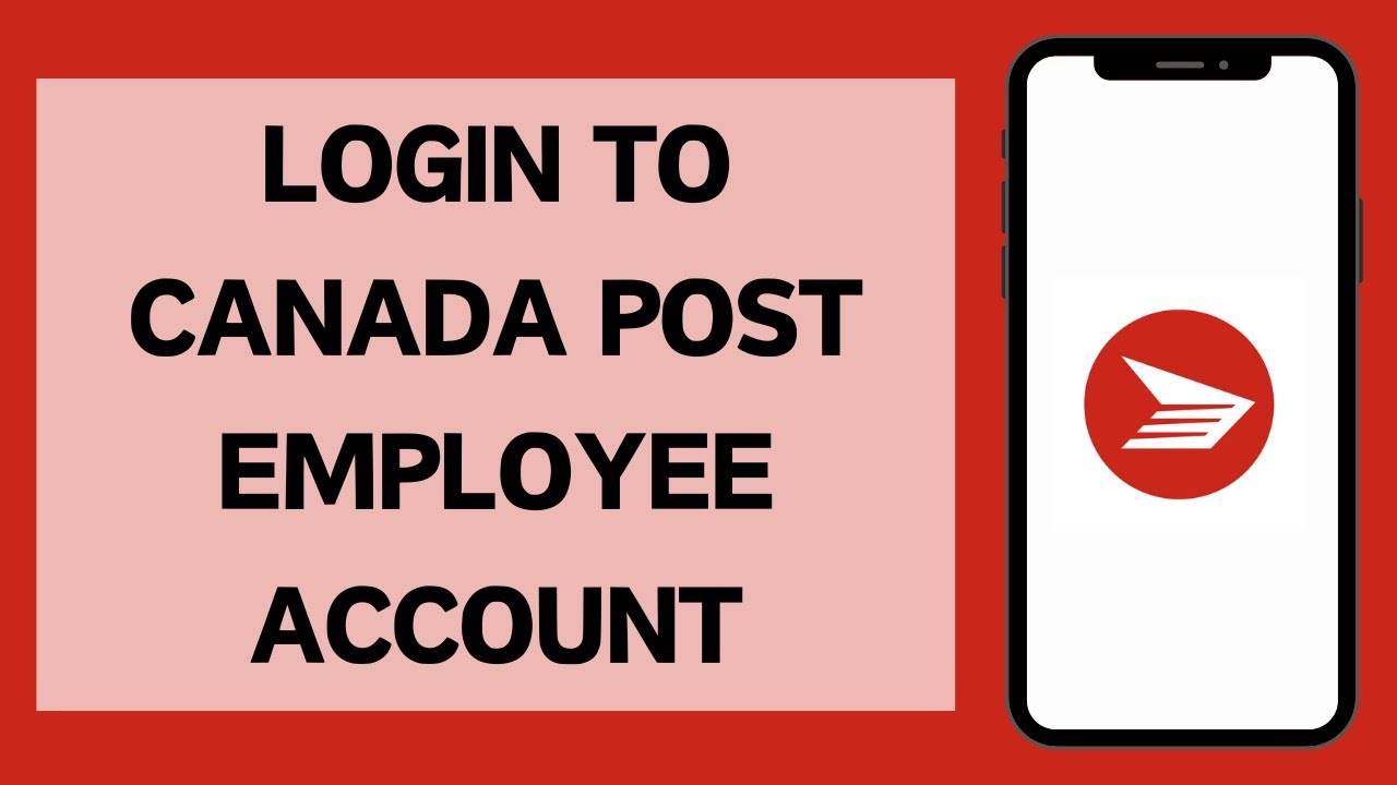 How To Login Canada Post Employee Account (2024) Canada Post Employee