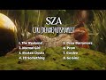 SZA Ctrl Deluxe Hits Playlist SZA Ctrl Deluxe Hits Playlist