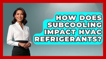 How Does Subcooling Impact HVAC Refrigerants? | Mechanical Engineering Explained News