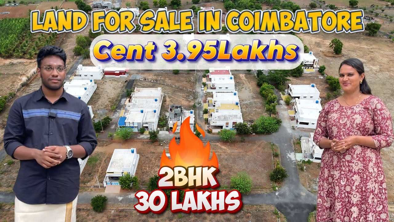 Best Investment Land For sale in Coimbatore Cent 3.95Lakhs 2BHK 30Lakhs Onwards DTCP Aprroved Layout