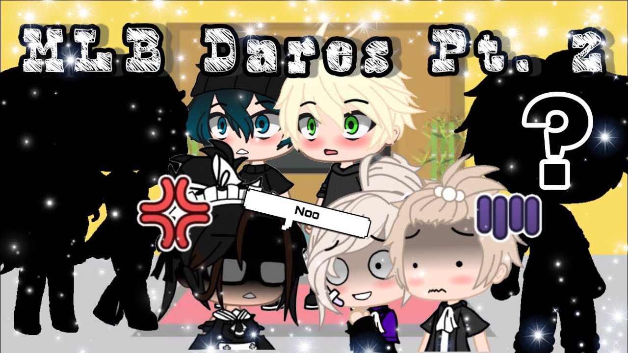 ||MLB Dares||(2/2)||Gacha Club||