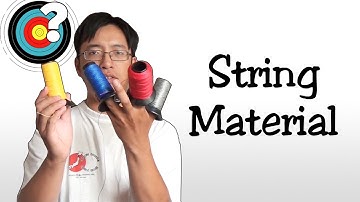 Archery | Making Bowstrings - String Material