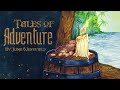 Tales of adventure  original fantasy music 