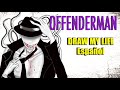 Offenderman (en español) : Draw My Life